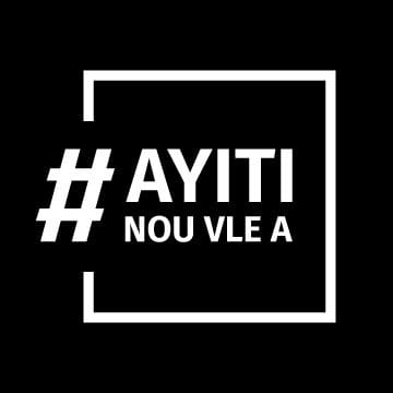 La révolution de la dignité:&nbsp;#AyitiNouVleA