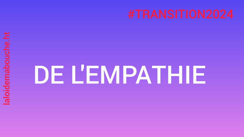 Une exigence d’empathie pour la&nbsp;population